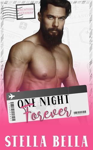 One Night Forever: Vacation Getaway