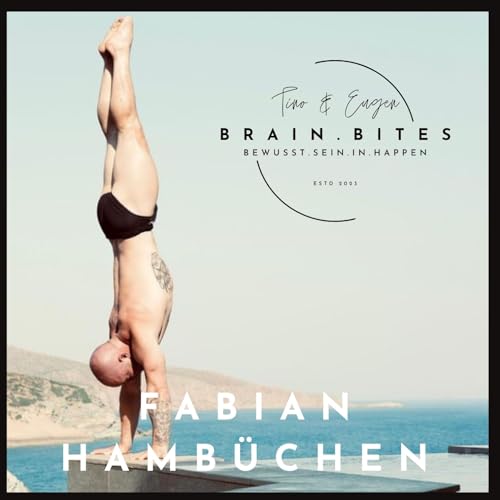 Episode 8: "Fabian Hamb&uuml;chen heute - Power Monkeys, Mentale St&auml;rke & Ern&auml;hrung"