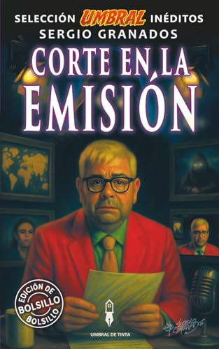 Corte en la emisión: Selección Umbral Inéditos · Volumen 4