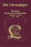 wacken open air 2009 bands  Die Löwenjäger: 50 Jahre Karneval-Gesellschaft Mannheim-Käfertal (1959 - 2009)