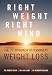 Right Weight, Right Mind: The ITC Approach to Permanent Weight Loss