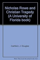 Nicholas Rowe and Christian Tragedy 0813005450 Book Cover