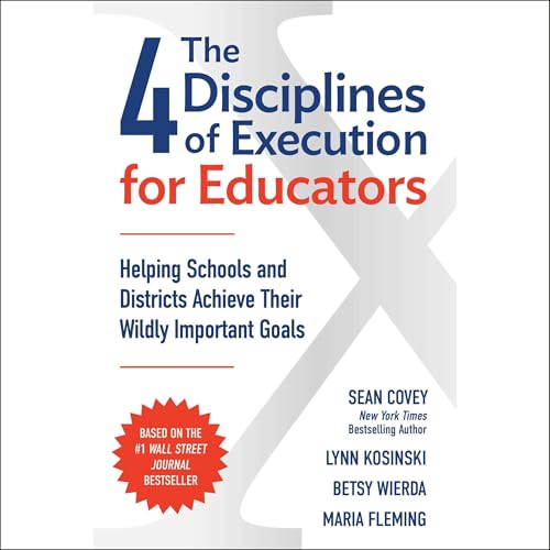 Page de couverture de The 4 Disciplines of Execution for Educators