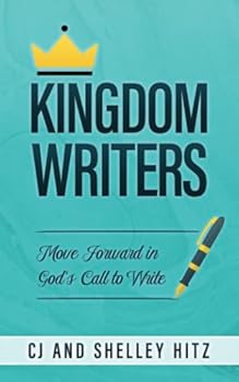 Paperback Kingdom Writers: Move Forward in God's Call to Write Book