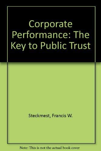 Corporate Performance: The Key to Public Trust 0070093067 Book Cover