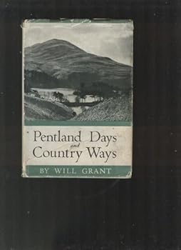 Hardcover Pentland Days and Country Ways: A Walker's Wallet Book