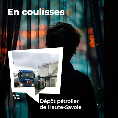 Dans les coulisses... du d&eacute;p&ocirc;t p&eacute;trolier de Haute-Savoie - premi&egrave;re partie