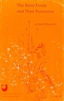 Body Fluids and Their Functions 0713127961 Book Cover