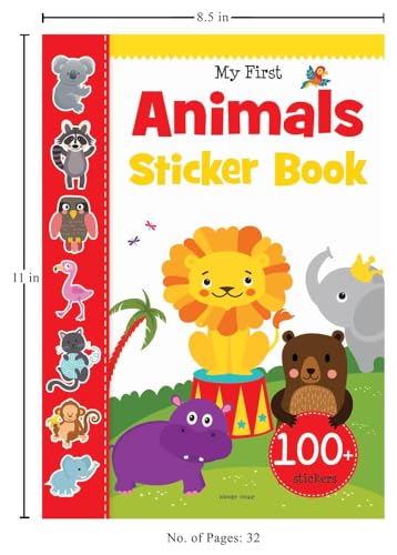 My First Animal Sticker Book: Exciting Sticker Book With 100 Stickers (My First Sticker Books)