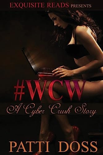 Woman Crush Wednesday: A Cyber Crush Story