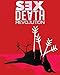 Sex Death Revolution