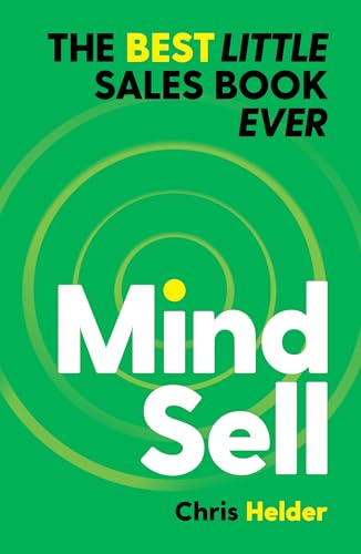 MindSell: The Best Little Sales Book Ever