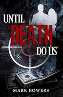 Until Death Do Us 1980433402 Book Cover