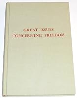 Great Issues Concerning Freedom B002UQT4FO Book Cover