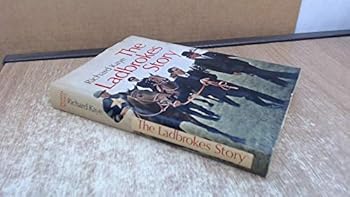 Hardcover The Ladbrokes Story (Horse Racing) Book