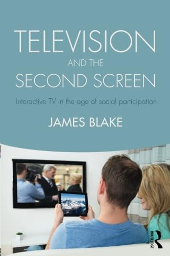 Television and the Second Screen      1st Edition