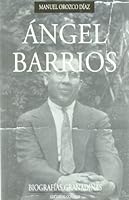 Biografia de Angel Barrios 8481518034 Book Cover