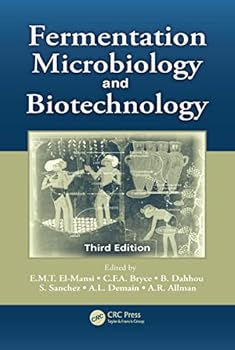 Fermentation Microbiology and Biotechnology, Second Edition (No Series)