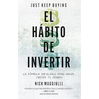 El h&aacute;bito de invertir (Just Keep Buying)