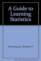 A Guide to Learning Statistics (McGraw-Hill's statistics discovery series) 0070284660 Book Cover