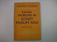 RACIAL PROBLEMS IN SOVIET MUSLIM ASIA B000X0BP1K Book Cover