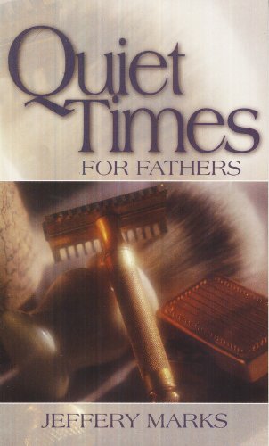 Quiet Times for Fathers B000X76Y4G Book Cover