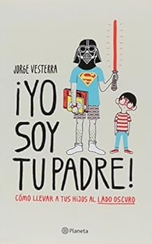 Paperback ¡Yo soy tu padre! [Spanish] Book