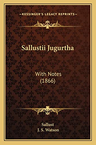 Sallustii Jugurtha: With Notes (1866)