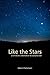 Like the Stars: a Christian alternative to culture war