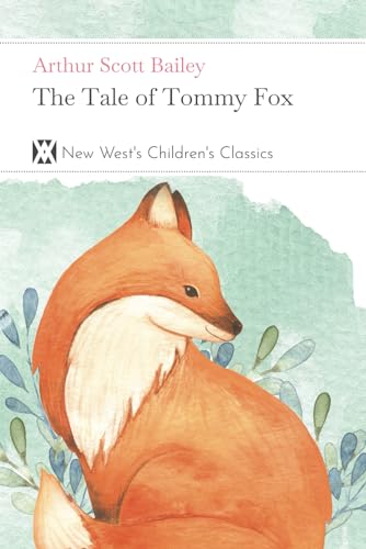 The Tale of Tommy Fox 1649652593 Book Cover