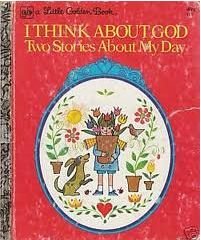 Hardcover I Think About God: Two Stories About My Day, Why? I Do My Best Book