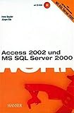 microsoft access 2002 download  Access 2002 und MS SQL Server 2000