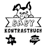 Baby Kontrastbuch: Meine ersten Kontrastbilder - Ein Babybilderbuch, ab 0 Monate