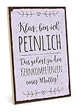 TypeStoff Holzschild mit Spruch – peinlich – im Vintage-Look mit Zitat als Geschenk und Dekoration zum Thema Mutter, Tochter und Liebe - HS-00801