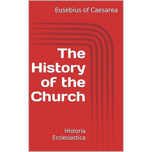 The History of the Church by Eusebius of Caesarea episode artwork