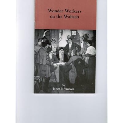 Wonder workers on the Wabash