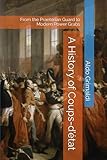  A History of Coups-d’état: From the Praetorian Guard to Modern Power Grabs