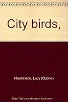 City birds, B0007E7MPU Book Cover
