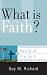 What Is Faith? (Basics of the Faith)