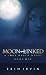 Moon-Linked (The Lone March Series Book 1)