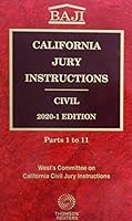 California Jury Instructions Civil Forms 2020-1 Ed. Parts 1-11 1539267563 Book Cover