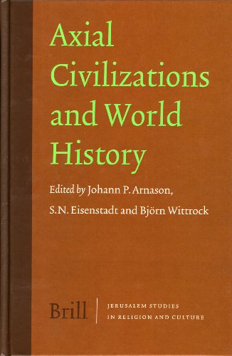 Axial Civilizations And World History (Jerusalem Studies In Religion And Culture) #TOP5