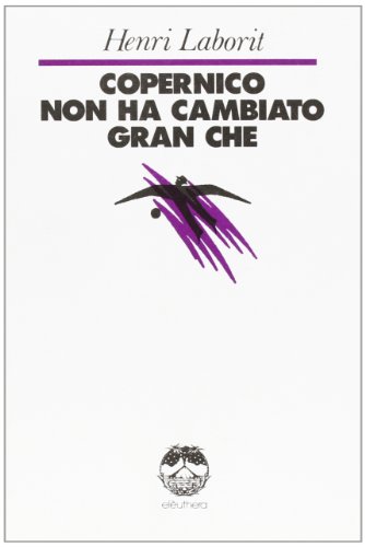 Copernico non ha cambiato gran che