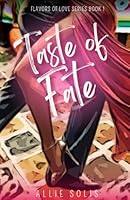 Taste of Fate B0G2LL6VG6 Book Cover