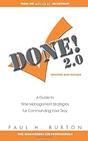 Done 2.0: Time Management Strategies for Commanding Your Day 1978130511 Book Cover