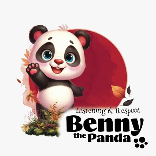 Benny the Panda: Listening & Respect