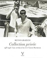 "collection privée ; 1955-1975 les années d'or d'un grand reporter" 2916954236 Book Cover
