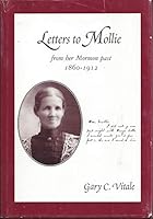 Letters to Mollie from Her Mormon Past, 1860-1912 0972743804 Book Cover