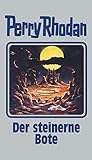  Der steinerne Bote: Perry Rhodan Band 129