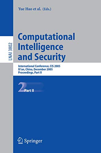 Computational Intelligence and Security: International Conference, CIS 2005, Xi'an, China, December 15-19, 2005,...